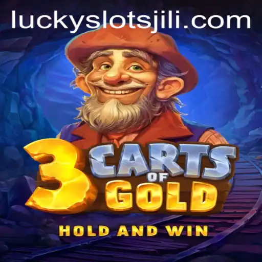 Exploring the Thrills of 3cartsOfGold: A Deep Dive into JILI's Lucky Slot
