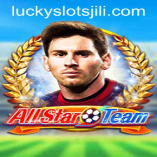 AllStarTeam: Exploring the New Gaming Sensation with Lucky Slot JILI