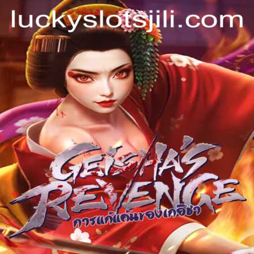 Exploring the Exciting World of GeishasRevenge - The Lucky Slot JILI Game