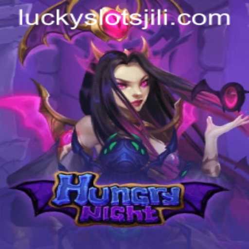 Exploring the Thrilling World of HungryNight and Lucky Slot JILI