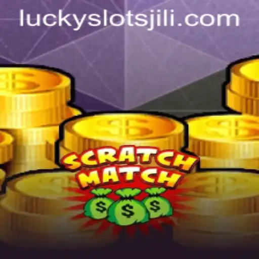 Exploring the Thrilling World of ScratchMatch and the Excitement of Lucky Slot JILI