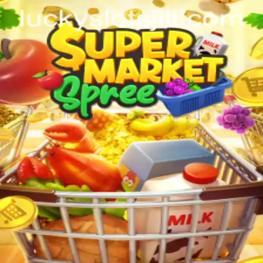 Exploring SupermarketSpree and the Thrill of the Lucky Slot JILI